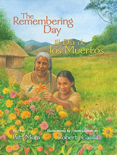 Libro: The Remembering Day El Dia De Los Muertos (english An