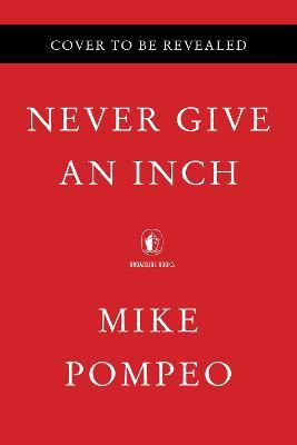 Libro Never Give An Inch : Fighting For The America I Lov...