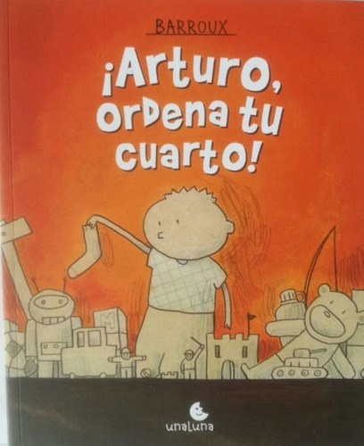 ¡arturo, Ordena Tu Cuarto!