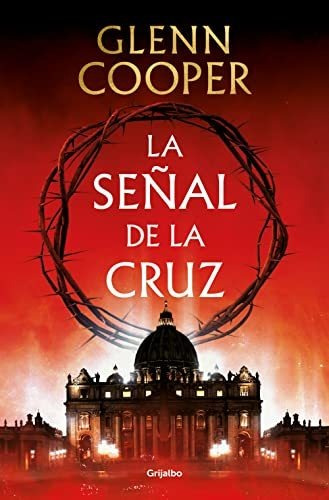 La Señal De La Cruz (novela De Intriga)