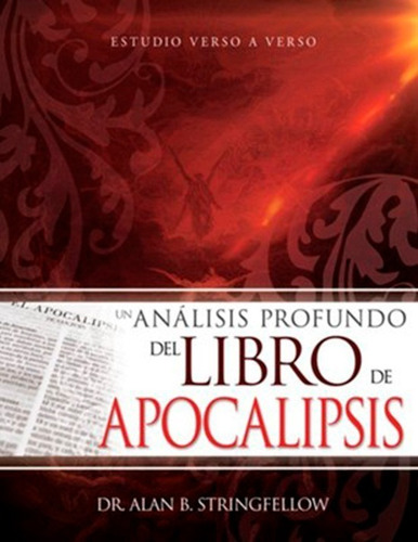 Un Analisis Profundo Del Libro De Apocalipsis