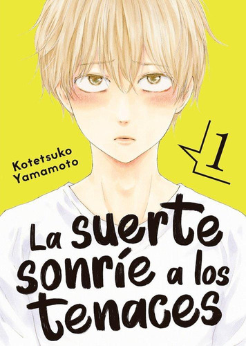 Manga La Suerte Sonrie A Los Tenaces 1 - Tomodomo