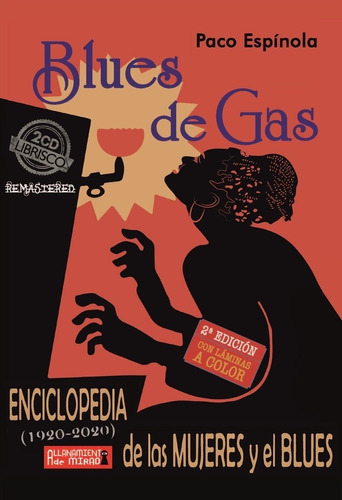 Libro Blues De Gas: Enciclopedia De Las Mujeres Y El Blue...