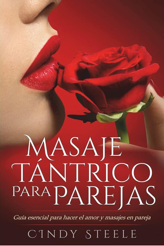 Libro: Masaje Tántrico Parejas: Guía Esencial Hace