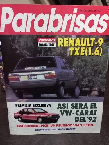 Road Test Renault 9 Txe 1.6 N° 139 Dic.1989