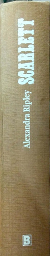 Scarlett Alexandra Ripley Ediciones B Usado * (Usado)