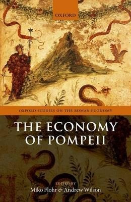 The Economy Of Pompeii - Andrew Wilson