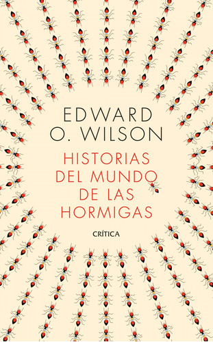 Historias Del Mundo De Las Hormigas - Wilson Edward O 