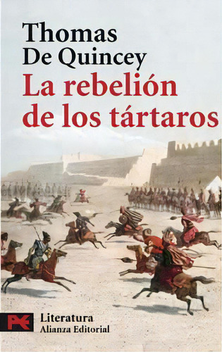 Rebelion De Los Tartaros, La, De Thomas De Quincey. Editorial Alianza Editorial, Tapa Blanda, Edición 1 En Español