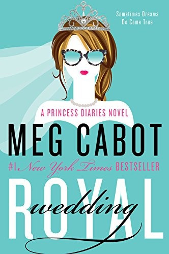 Book : Royal Wedding: A Princess Diaries Novel - Meg Cabot
