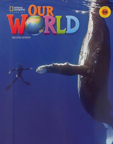 Our World American 2a - Student's Book With Workbook And Online Practice - Second Edition