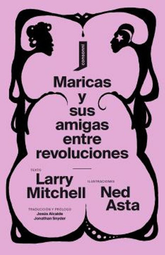 Maricas Y Sus Amigas Entre Revoluciones - Consonni