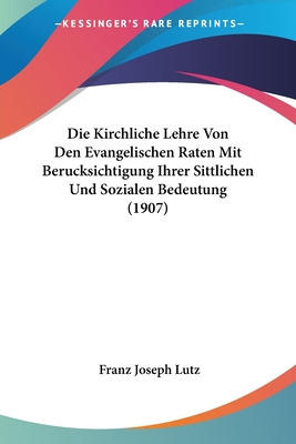 Libro Die Kirchliche Lehre Von Den Evangelischen Raten Mi...