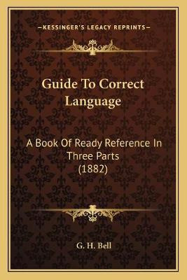 Libro Guide To Correct Language : A Book Of Ready Referen...