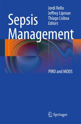 Libro Sepsis Management : Piro And Mods - Jordi Rello