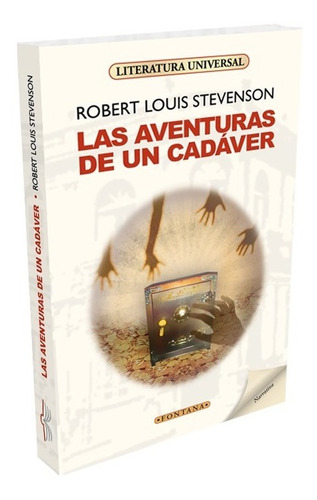 Las Aventuras De Un Cadáver, Robert L. Stevenson. Ed Fontana