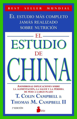 Libro: El Estudio De China. Campbell-campbell Ii, T.colin- T