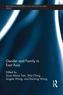 Libro Gender And Family In East Asia - Maria Tam, Siumi