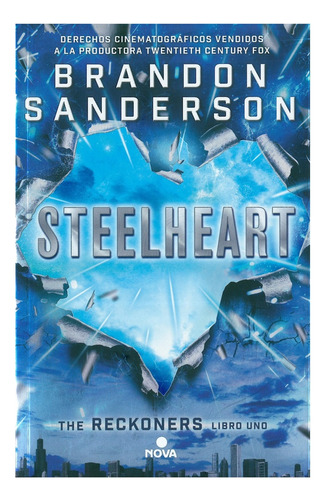 Reckoners 1 - Steelheart - Brandon Sanderson