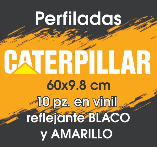 Etiquetas Caterpillar 10pz En Vinil Reflejante A/b 60x9.8 Cm