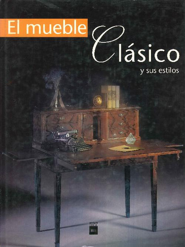 Libro El Mueble Clásico Y Sus Estilos De Internacional Atriu