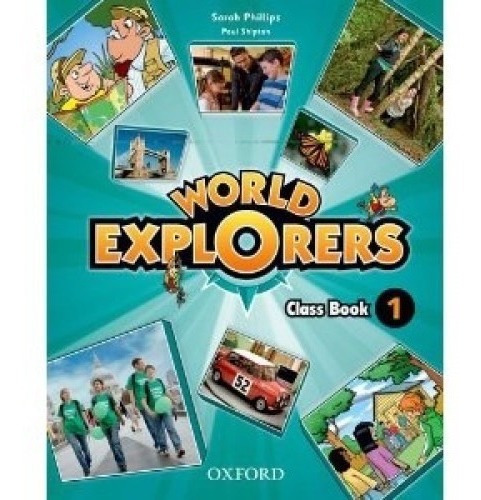 World Explorers 1 - Class Book - Oxford