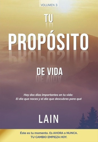 Tu Propósito De Vida - Voz De Tu Alma 3 - Lain García Calv