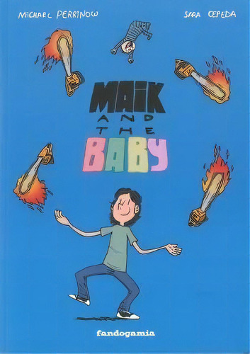 Maik & The Baby, De Perrinow, Michael. Fandogamia Editorial, C.b., Tapa Blanda En Español