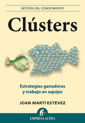 Clãâºsters, De Martí Estévez, Joan. Editorial Empresa Activa, Tapa Blanda En Español