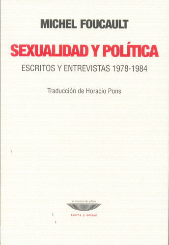Sexualidad Y Política. Escritos Y Entrevistas 1978-1984 - Mi