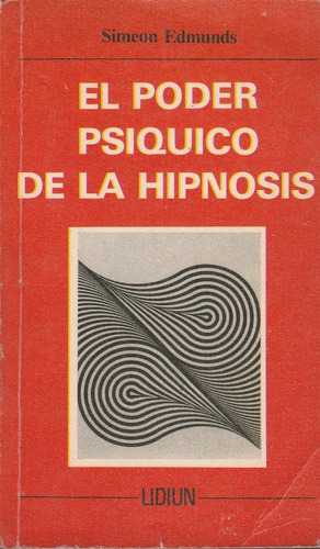 El Poder Psíquico De La Hipnosis