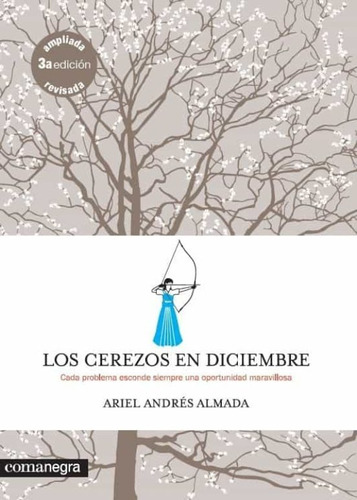 Los Cerezos En Diciembre | Ariel Andrés Almada 