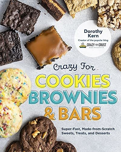 Book : Crazy For Cookies, Brownies, And Bars Super-fast,...