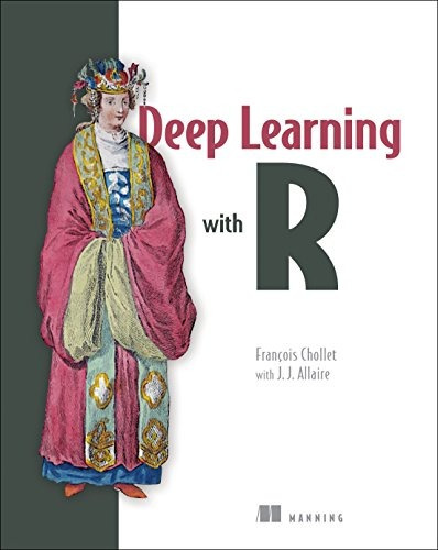 Book : Deep Learning With R - Chollet, Francois - Allaire...