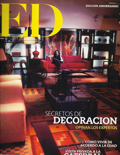 Revista E D Secretos Decoración / N° 123 / Agosto 2006