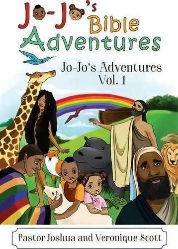 Jo-jo's Bible Adventures, De Pastor Joshua. Editorial Outskirts Press, Tapa Blanda En Inglés