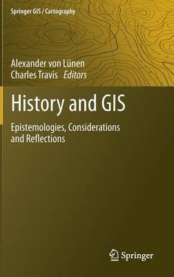Libro History And Gis - Alexander Von Lunen