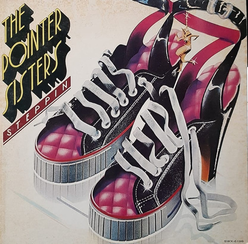 Disco Lp - The Pointer Sister - Steppin - Vinilo Japón.