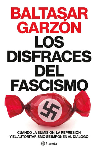 Libro Los Disfraces Del Fascismo