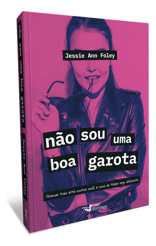 Não sou uma boa garota, de Ann Foley, Jessie. Editorial Faro Editorial Eireli, capa mole em português, 2021