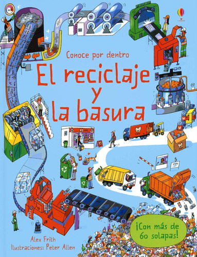 Conoce Por Dentro. El Reciclaje Y La Basura