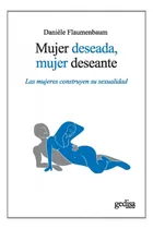 Comprar  Mujer Deseada, Mujer Deseante  -  Flaumenbaun, Daniele 