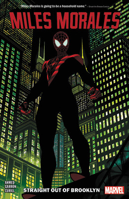 Libro Miles Morales: Spider-man Vol. 1: Straight Out Of B...