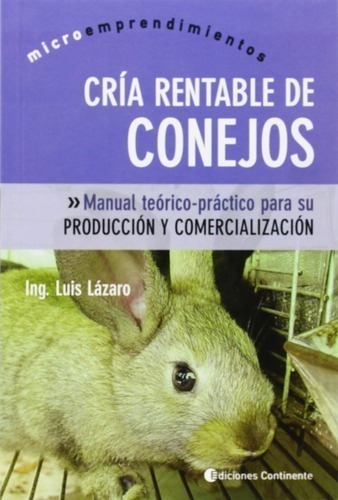 Libro - Cria Rentable De Conejos - Luis Lazaro