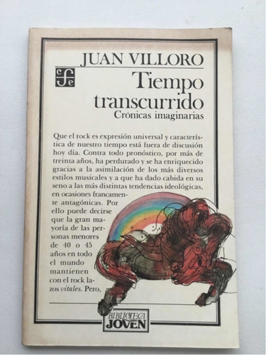 Tiempo Transcurrido, Crónicas Imaginarías Juan Villoro