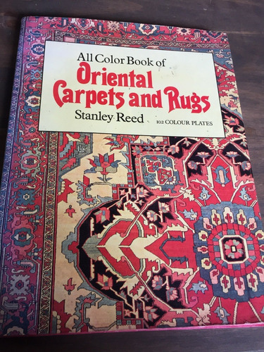 Libro All Color Book Of Oriental Carpets And Rugs - Reed