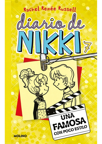 Diario De Nikki 7. Una Famosa Con Poco Estilo - Rachel Renee