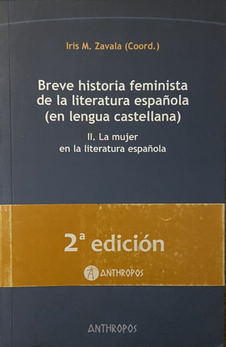 Breve Historia Feminista De La Literatura Española, Iris M. (Reacondicionado)