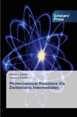 Libro Photochemical Reactions Via Zwitterionic Intermedia...