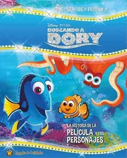 Buscando A Dory - Cuentos De Pelicula - Disney Pixar